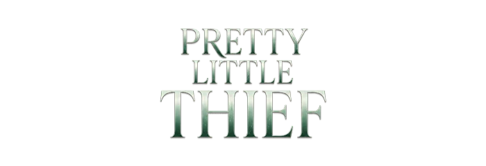 Pretty Little Thief