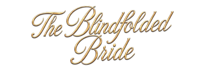 The Blindfolded Bride