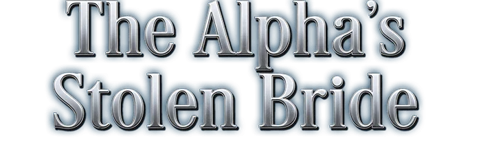 The Alpha's Stolen Bride