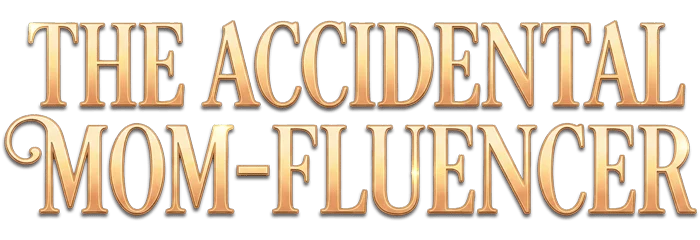 The Accidental Mom-fluencer
