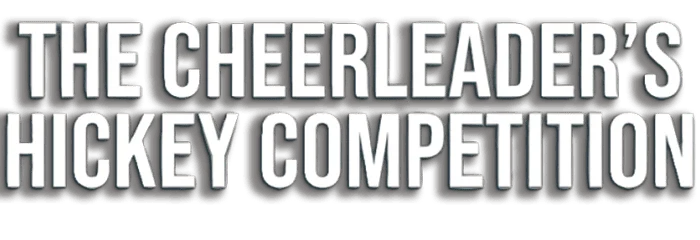The Cheerleader's Hickey Competition