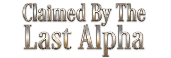Claimed By The Last Alpha