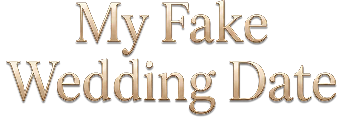 My Fake Wedding Date