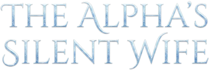 The Alpha’s Silent Wife