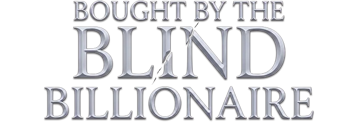 Bought by the Blind Billionaire