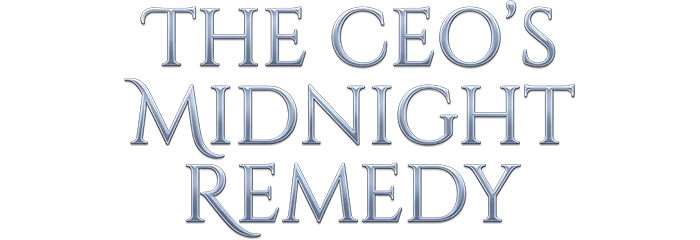 The CEO’s Midnight Remedy