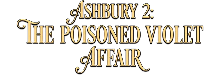 Ashbury 2: The Poisoned Violet Affair