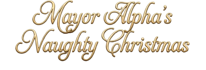 Mayor Alpha's Naughty Christmas