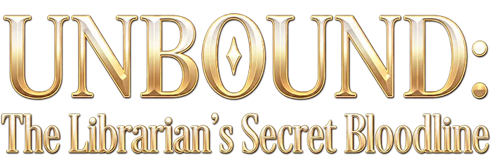 Unbound: The Librarian's Secret Bloodline
