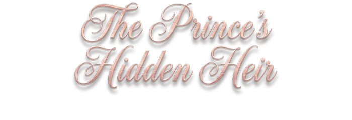 The Prince’s Hidden Heir