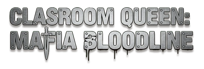 Classroom Queen: Mafia Bloodline