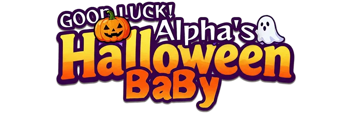 Good Luck! Alpha's Halloween Baby