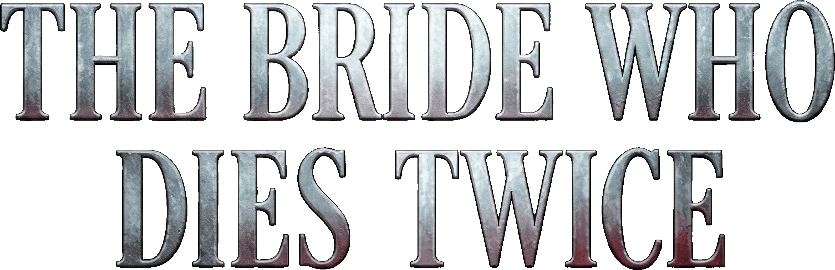 The Bride Who Dies Twice
