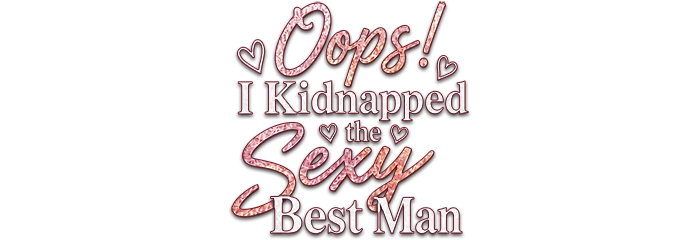 Accidentally Kidnapping the Best Man